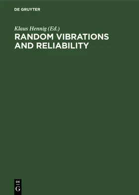 Hennig |  Random Vibrations and Reliability | Buch |  Sack Fachmedien