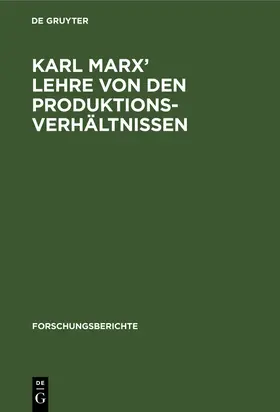 Wicke |  Karl Marx' Lehre von den Produktionsverhältnissen | Buch |  Sack Fachmedien