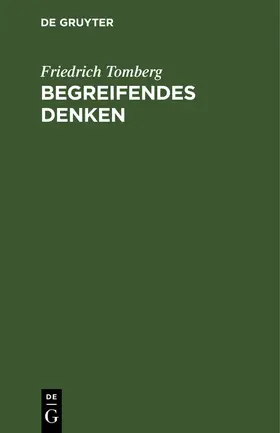 Tomberg |  Begreifendes Denken | Buch |  Sack Fachmedien
