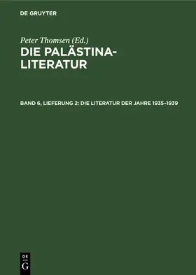 Thomsen |  Die Literatur der Jahre 1935-1939 | Buch |  Sack Fachmedien