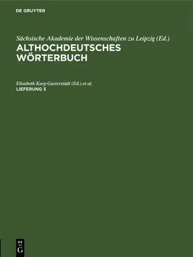 Frings / Karg-Gasterstädt |  Althochdeutsches Wörterbuch. Lieferung 3 | Buch |  Sack Fachmedien