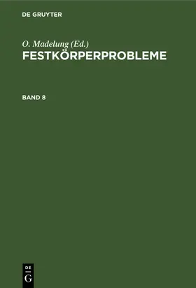 Madelung |  Festkörperprobleme. Band 8 | Buch |  Sack Fachmedien