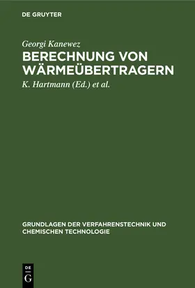 Kanewez / Hartmann / Gruhn |  Berechnung von Wärmeübertragern | Buch |  Sack Fachmedien