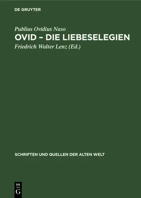 Ovidius Naso / Lenz |  Ovid - Die Liebeselegien | Buch |  Sack Fachmedien