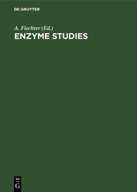 Fiechter | Enzyme Studies | Buch | 978-3-11-262043-4 | www.sack.de