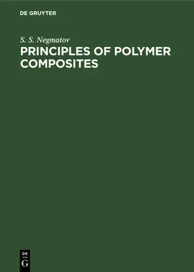 Alexander / Volfson / Enikolopian |  Principles of Polymer Composites | Buch |  Sack Fachmedien
