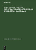 Rosenberg / Löwe / Kohlhaas |  Die Strafprozeßordnung, § 359¿373a; § 407¿444 | Buch |  Sack Fachmedien