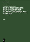 Preisigke |  Berichtigungsliste der griechischen Papyrusurkunden aus Ägypten. Heft 2 | Buch |  Sack Fachmedien