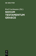 Lachmann |  Novum Testamentum Graece | Buch |  Sack Fachmedien