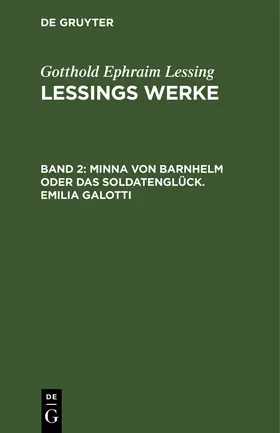 Lessing |  Minna von Barnhelm oder das Soldatenglück. Emilia Galotti | Buch |  Sack Fachmedien