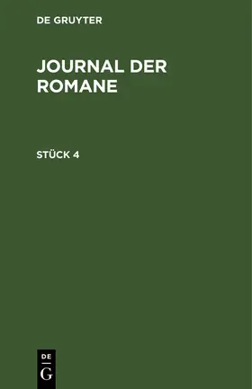 Degruyter |  Journal der Romane. Stück 4 | Buch |  Sack Fachmedien