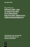 Posener |  Römischer und altdeutscher Zivilprozeß. Deutsches Gerichtsverfassungsrecht | Buch |  Sack Fachmedien