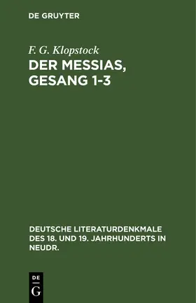 Klopstock |  Der Messias, Gesang 1-3 | Buch |  Sack Fachmedien