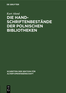 Aland | Die Handschriftenbestände der polnischen Bibliotheken | Buch | 978-3-11-264069-2 | sack.de