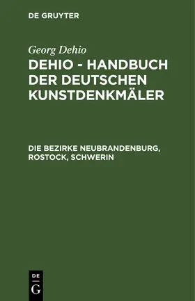 Badstübner [u. a.] |  Die Bezirke Neubrandenburg, Rostock, Schwerin | Buch |  Sack Fachmedien