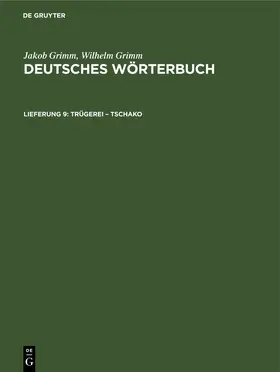 Grimm |  Trügerei - Tschako | Buch |  Sack Fachmedien
