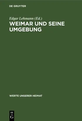 Lehmann |  Weimar und seine Umgebung | Buch |  Sack Fachmedien
