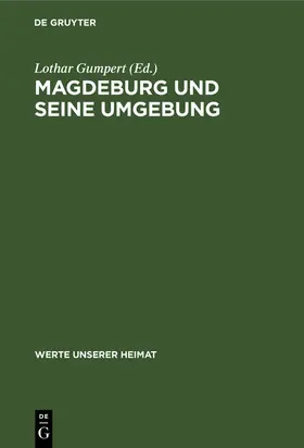 Gumpert |  Magdeburg und Seine Umgebung | Buch |  Sack Fachmedien