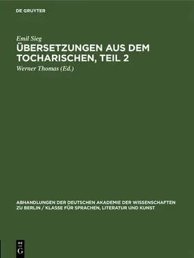 Sieg / Thomas |  Übersetzungen aus dem Tocharischen, Teil 2 | Buch |  Sack Fachmedien
