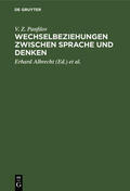 Panfilov / Albrecht / Meier |  Wechselbeziehungen zwischen Sprache und Denken | Buch |  Sack Fachmedien