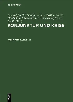 Konjunktur und Krise. Jahrgang 12, Heft 2 | Buch | 978-3-11-264547-5 | www.sack.de