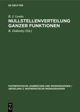 Lewin / Dolinsky | Nullstellenverteilung ganzer Funktionen | Buch | 978-3-11-264687-8 | www.sack.de