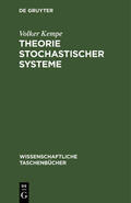 Kempe |  Theorie stochastischer Systeme | Buch |  Sack Fachmedien