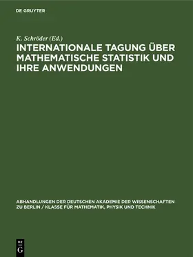 Schröder / Weber |  Internationale Tagung über mathematische Statistik und ihre Anwendungen | Buch |  Sack Fachmedien