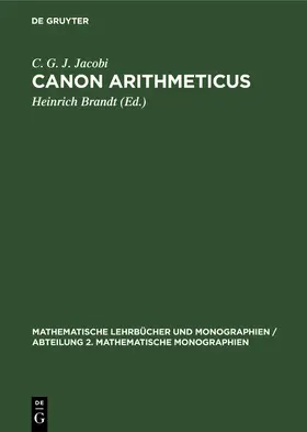 Jacobi / Brandt | Canon Arithmeticus | Buch | 978-3-11-264907-7 | www.sack.de