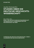 Schleier |  Die deutsche Geschichtswissenschaft vom Beginn des 19. Jahrhunderts bis zur Reichseinigung von oben | Buch |  Sack Fachmedien