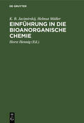 Jacimirskij / Müller / Hennig |  Einführung in die bioanorganische Chemie | Buch |  Sack Fachmedien