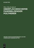 Jacobasch |  Oberflächenchemie faserbildender Polymerer | Buch |  Sack Fachmedien