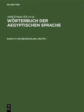 Erichsen / Grapow |  Die Belegstellen, Hälfte 1 | Buch |  Sack Fachmedien