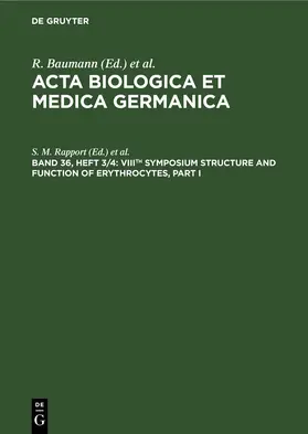 Rapport / Jung |  VIIIth Symposium Structure and Function of Erythrocytes, Part I | eBook | Sack Fachmedien