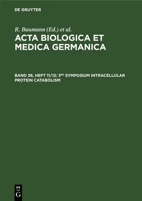 Baumann / Dutz / Graffi |  3rd Symposium Intracellular Protein Catabolism | eBook | Sack Fachmedien