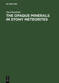 Ramdohr |  The Opaque Minerals in Stony Meteorites | Buch |  Sack Fachmedien