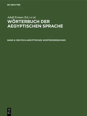 Erman / Grapow | Deutsch-aegyptisches Worterverzeichnis | Buch | 978-3-11-265249-7 | www.sack.de