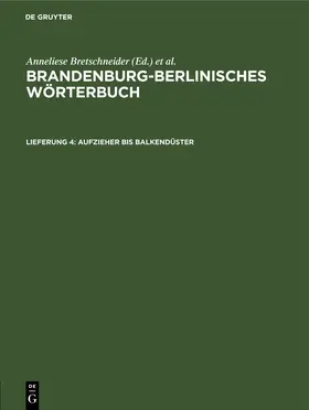 Wiese / Bretschneider / Ising |  Aufzieher bis balkendüster | eBook | Sack Fachmedien