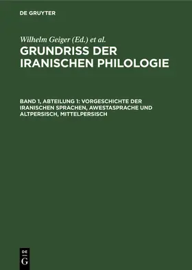 Kuhn / Geiger |  Vorgeschichte der iranischen Sprachen, Awestasprache und Altpersisch, Mittelpersisch | Buch |  Sack Fachmedien