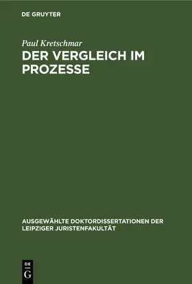 Kretschmar |  Der Vergleich im Prozesse | eBook | Sack Fachmedien