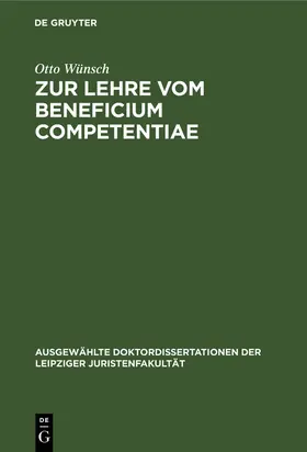 Wünsch |  Zur Lehre vom Beneficium Competentiae | Buch |  Sack Fachmedien