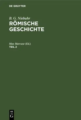 Niebuhr |  B. G. Niebuhr: Römische Geschichte. Teil 2 | eBook | Sack Fachmedien