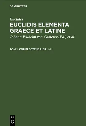 Camerer / Euclides / Hauber |  Complectens Libr. I–III. | eBook | Sack Fachmedien