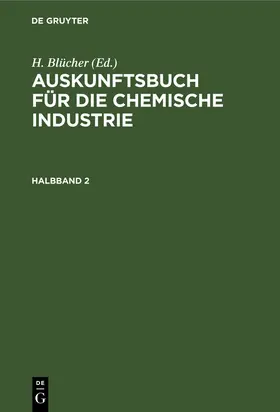 Blücher |  Auskunftsbuch für die chemische Industrie. Halbband 2 | Buch |  Sack Fachmedien