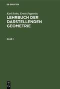 Rohn / Papperitz |  Karl Rohn; Erwin Papperitz: Lehrbuch der darstellenden Geometrie. Band 1 | eBook | Sack Fachmedien