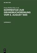 Meikel |  Kommentar zur Grundbuchordnung vom 5. August 1935. Lieferung 4 | eBook | Sack Fachmedien