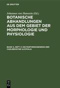 Hanstein |  Die Parthenogenesis der Caelebogyne ilicifolia | eBook | Sack Fachmedien