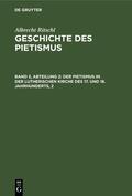 Ritschl |  Der Pietismus in der lutherischen Kirche des 17. und 18. Jahrhunderts, 2 | eBook | Sack Fachmedien