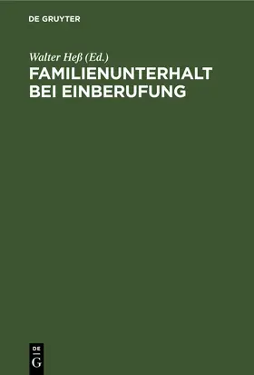Heß |  Familienunterhalt bei Einberufung | Buch |  Sack Fachmedien