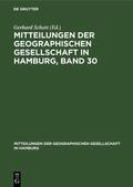 Schott |  Mitteilungen der Geographischen Gesellschaft in Hamburg, Band 30 | Buch |  Sack Fachmedien